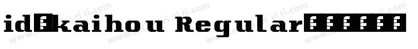 id-kaihou Regular字体转换